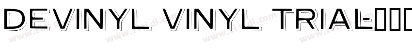 Devinyl Vinyl Trial字体转换